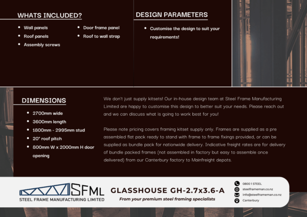 Steel Frame Manufacturing Ltd NewZealand 2.7m x 3.6m glasshouse framing kit other informations