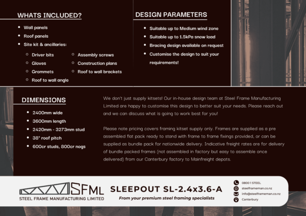 Steel Frame Manufacturing Ltd 2.4m x 3.6m (8.64m2) Sleepout steel framing kit includes roof panels, wall frames and ancillaries (brackets, screws, driver bits etc). details